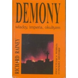 Demony władcy, imperia, okultyzm Richard Rainey