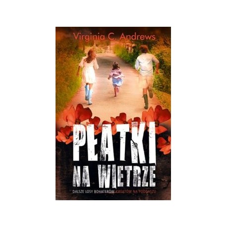 Płatki na wietrze Virginia C. Andrews