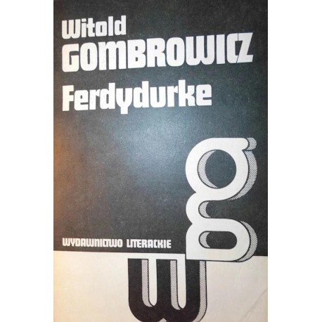 Ferdydurke Dzieła Tom II Witold Gombrowicz