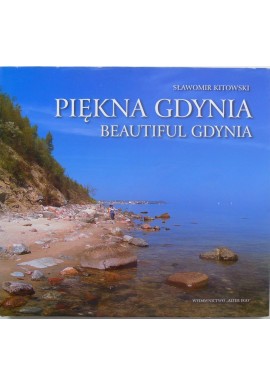 Piękna Gdynia Beautiful Gdynia Sławomir Kitowski
