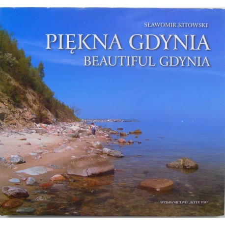 Piękna Gdynia Beautiful Gdynia Sławomir Kitowski