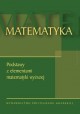 Matematyka Podstawy z elementami matematyki wyższej Barbara Wikieł (red.)
