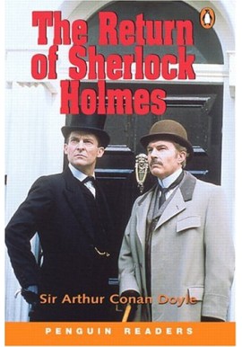 The Return of Sherlock Holmes Sir Arthur Conan Doyle Seria Penguin Readers Level 3