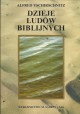 Dzieje ludów biblijnych Alfred Tschirschnitz