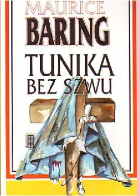 Tunika bez szwu Maurice Baring Seria Książka Dla Każdego