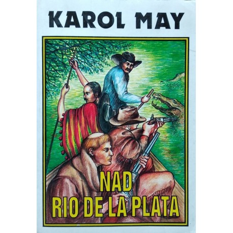 Nad Rio de la Plata Karol May