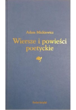 Wiersze i powieści poetyckie Adam Mickiewicz