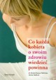 Co każda kobieta o swoim zdrowiu wiedzieć powinna Dr Gisela Krause-Fabricius, Gisela Sudbeck