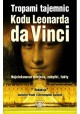 Tropami tajemnic Kodu Leonarda da Vinci Najciekawsze miejsca, zabytki, fakty Jenifer Paull, Christopher Culwell (red.)