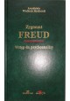 Wstęp do psychoanalizy Zygmunt Freud Seria arcydzieła Wielkich Myślicieli