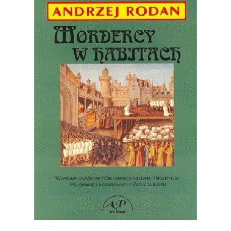 Mordercy w habitach Andrzej Rodan