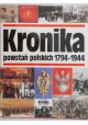 Kronika powstań polskich 1794-1944 Marian B. Michalik, Eugeniusz Duraczyński, Jerzy Drabek, Andrzej Arcimowicz