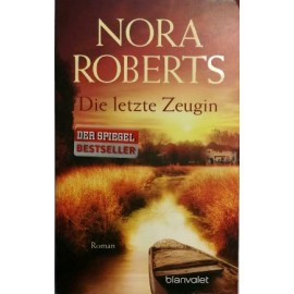 Die letzte Zeugin Nora Roberts