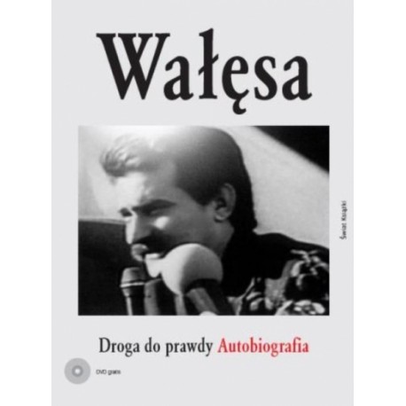 Droga do prawdy Autobiografia Lech Wałęsa + DVD