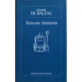 Stracone złudzenia Honore de Balzac