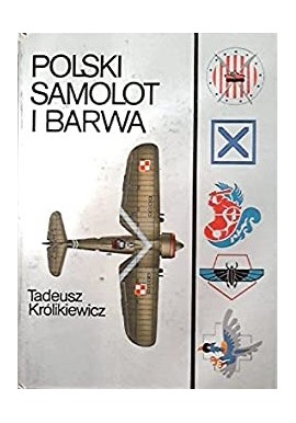 Polski samolot i barwa Tadeusz Królikiewicz