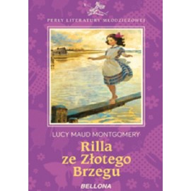 Rilla ze Złotego Brzegu Lucy Maud Montgomery