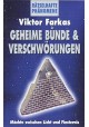 Geheime Bunde & Verschworungen Ratselhafte Phanomene Viktor Farkas