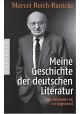 Meine Geschichte der deutschen Literatur Marcel Reich-Ranicki