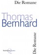 Die Romane Thomas Bernhard