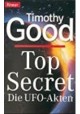 Top Secret Die UFO-Akten Timothy Good