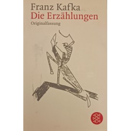 Die Erzahlungen Franz Kafka