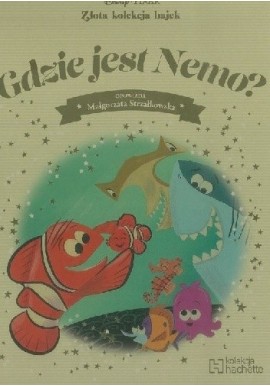 Gdzie jest Nemo ? opowiada Małgorzata Strzałkowska