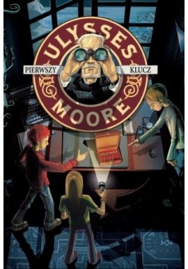 Pierwszy Klucz Ulysses Moore