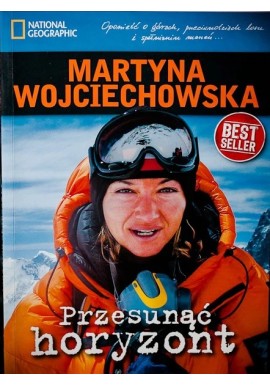 Przesunąć horyzont Martyna Wojciechowska