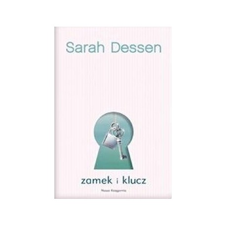 Zamek i klucz Sarah Dessen