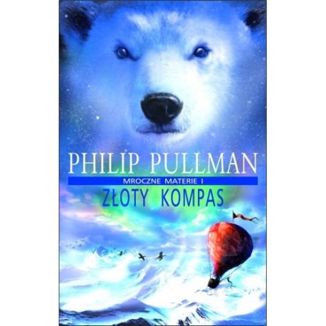 Złoty Kompas Seria Mroczne Materie I Philip Pullman