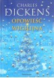 Opowieść Wigilijna Charles Dickens