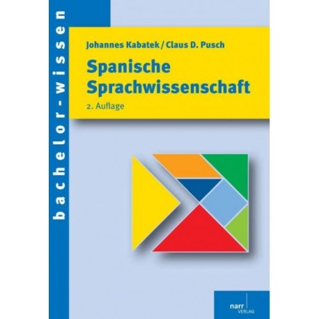 Spanische Sprachwissenschaft Johannes Kabatek, Claus D. Pusch