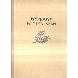 Wyprawy w Tien-Szan I.A. Czerepow