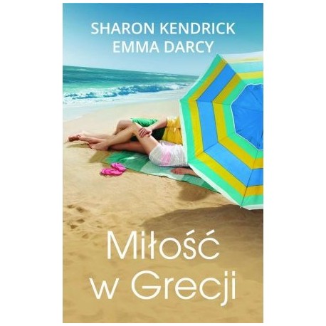 Miłość w Grecji Sharon Kendrick, Emma Darcy (pocket)