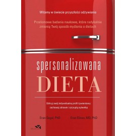 Spersonalizowana dieta Eran Segal, PhD i Eran Elinav, MD, PhD