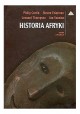 Historia Afryki Narody i cywilizacje Philip Curtin Steven Feierman