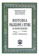 Historia Filozofii i Etyki do współczesności źródła i komentarze Włodzimierz Tyburski