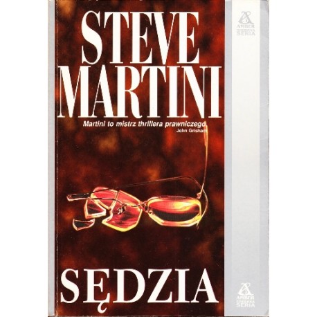 Sędzia Srebrna Seria Steve Martini