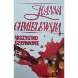 Wszystko czerwone Joanna Chmielewska