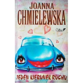 Jeden kierunek ruchu Joanna Chmielewska