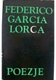 Poezje Federico Garcia Lorca
