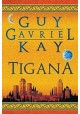 Tigana Guy Gavriel Kay