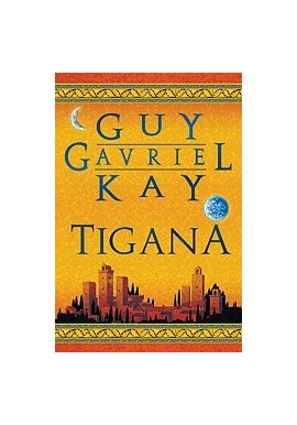 Tigana Guy Gavriel Kay