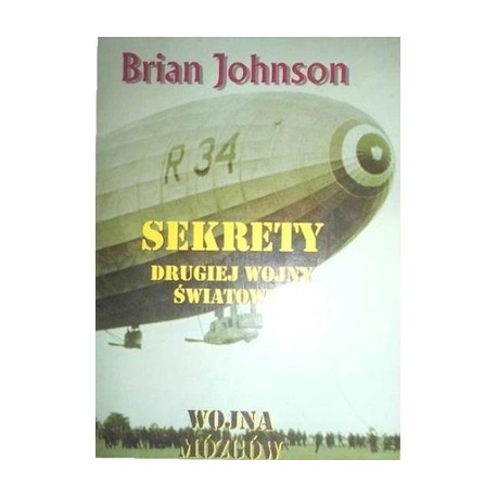 Sekrety drugiej wojny światowej. Wojna mózgów Brian Johnson