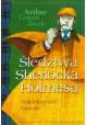 Śledztwa Sherlocka Holmesa najciekawsze historie Arthur Conan Doyle