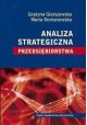 Analiza strategiczna przedsiębiorstwa Grażyna Gierszewska, Maria Romanowska