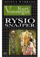 Rysio snajper Kurt Vonnegut, Jr. Dzieła Wybrane