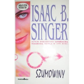 Szumowiny Isaac B. Singer Biblioteka Mistrzów