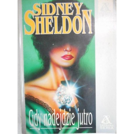 Gdy nadejdzie jutro Sidney Sheldon